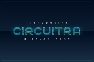 Circuitra: The Tech-Inspired Display Font for Campaigns