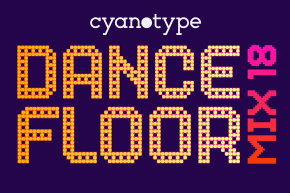 Dance Floor Mix 18: A Bold Display Font for Marketers
