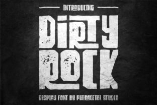 Dirty Rock: The Bold Display Font for Your Brand