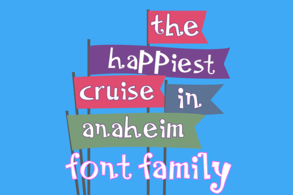 The Happiest Cruise in Anaheim Family: A Bold Display Font